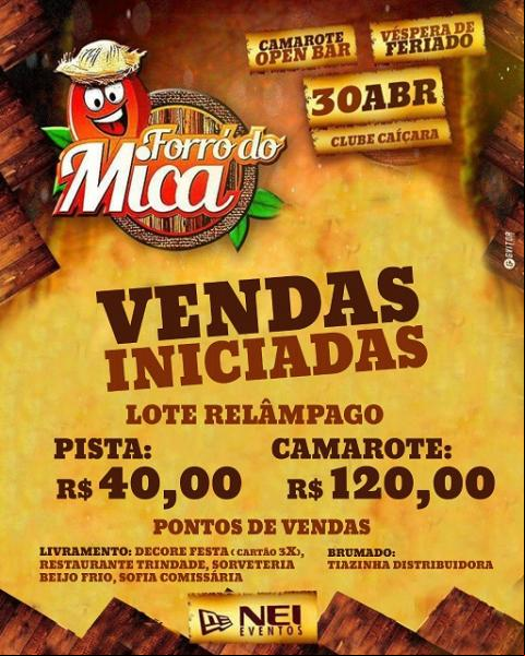 FORRÓ DO MICA 2018 CONFIRMA SUA ÚLTIMA ATRAÇÃO; ADQUIRA LOGO O SEU INGRESSO NO LOTE RELÂMPAGO