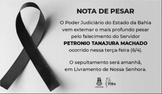 PJBA EMITE NOTA DE PESAR PELO FALECIMENTO DO SERVIDOR PETRÔNIO TANAJURA MACHADO