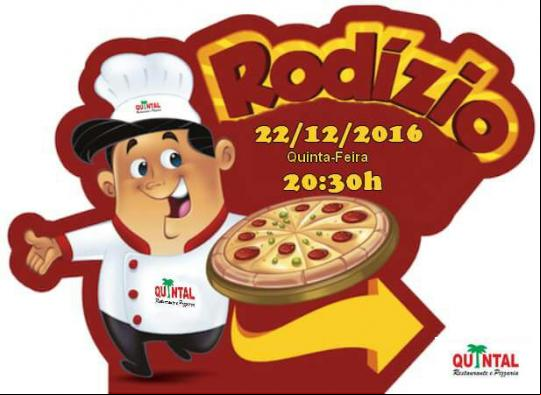 RIO DE CONTAS: HOJE É DIA DE RODÍZIO DE PIZZA NO RESTAURANTE E PIZZARIA QUINTAL