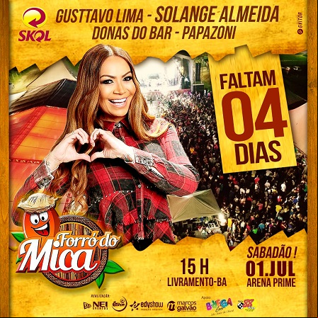 FALTAM 04 DIAS PARA O FORRÓ DO MICA 2017; GARANTA SEU INGRESSO PARA A MAIOR FESTA DA HISTÓRIA DE LIVRAMENTO