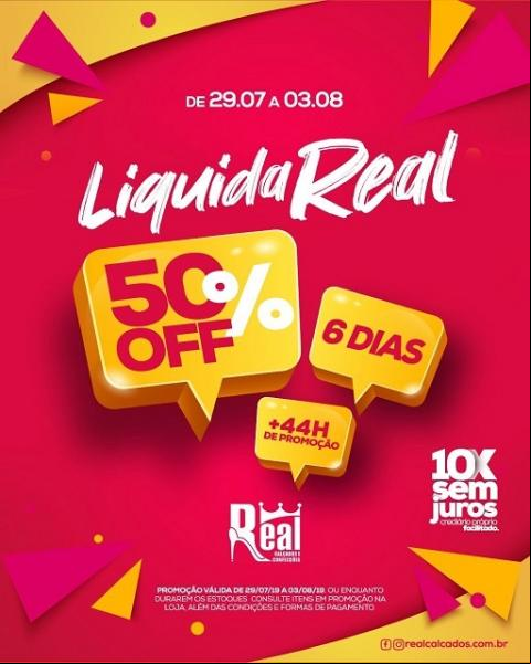 Livramento: Começa segunda-feira (29/07) a Liquida Real nas lojas Real Calçados e Confecções
